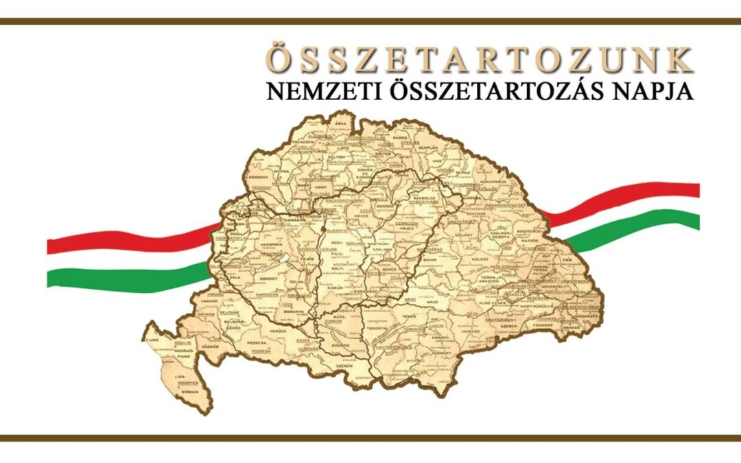 2022. JÚNIUS 5.- AZ ÖSSZETARTOZÁS NAPJA