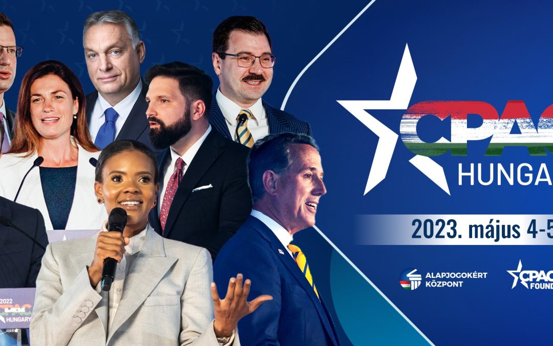 2023. Május 4.- CPAC: ISTEN-HAZA-CSALÁD